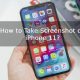 How to Take Screenshot on iPhone 11?