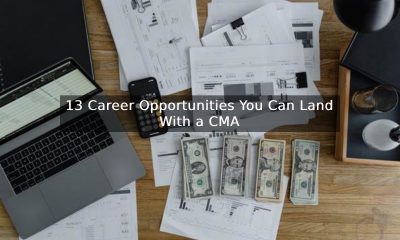 13 Career Opportunities You Can Land With a CMA