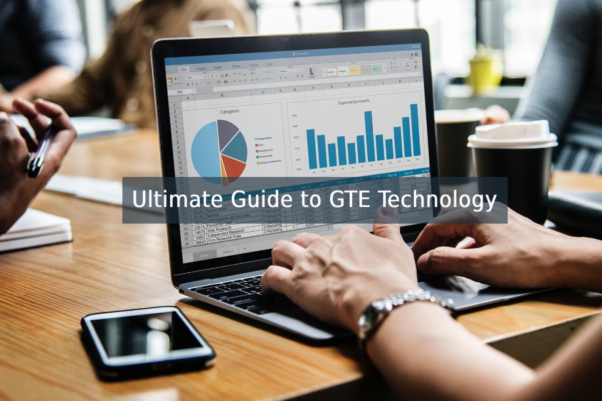 Ultimate Guide to GTE Technology