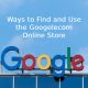 Ways to Find and Use the Googelecom Online Store