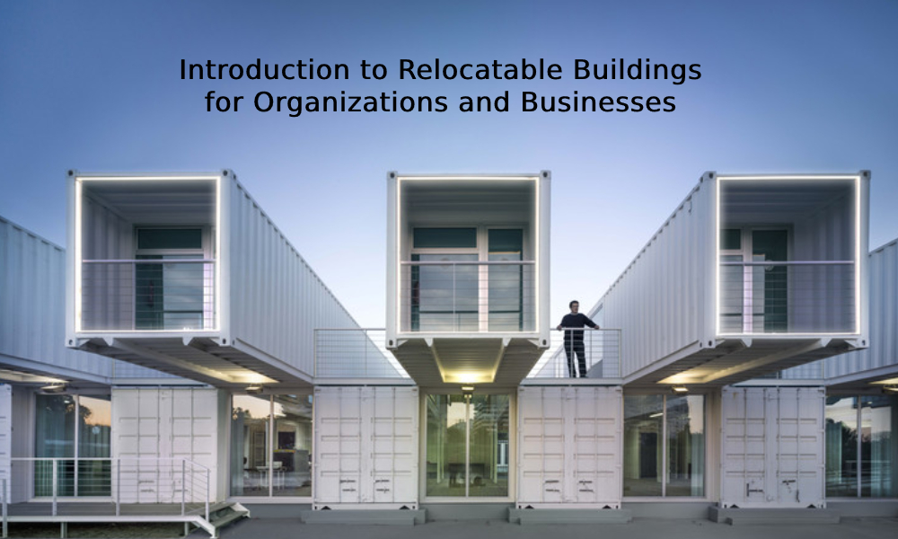 Relocatable Buildings for Organizations and Businesses