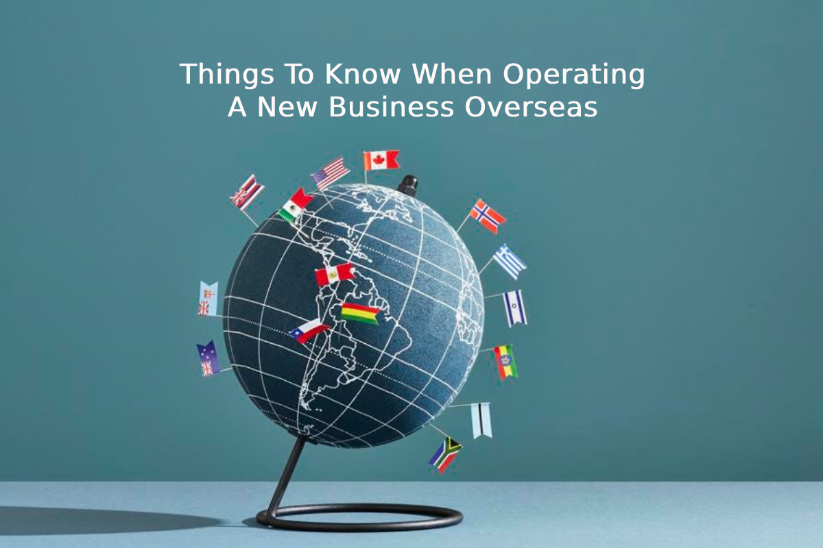 Operating A New Business Overseas